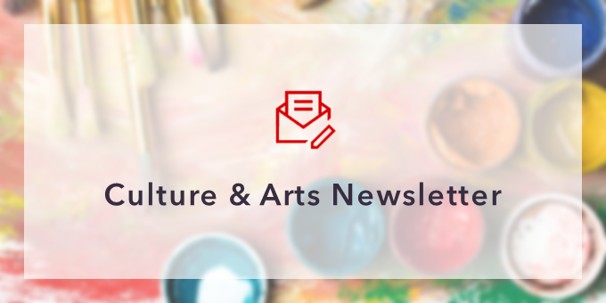 Culture & Arts Newsletter
