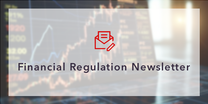 Financial Regulation Newsletter