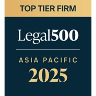 The Legal 500 Asia Pacific 2025 (TOP TIER) The Legal 500 Asia Pacific 2025 (TOP TIER)